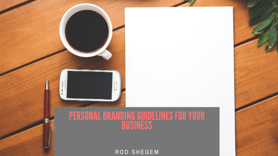 Personal Branding Guidelines for Your Business